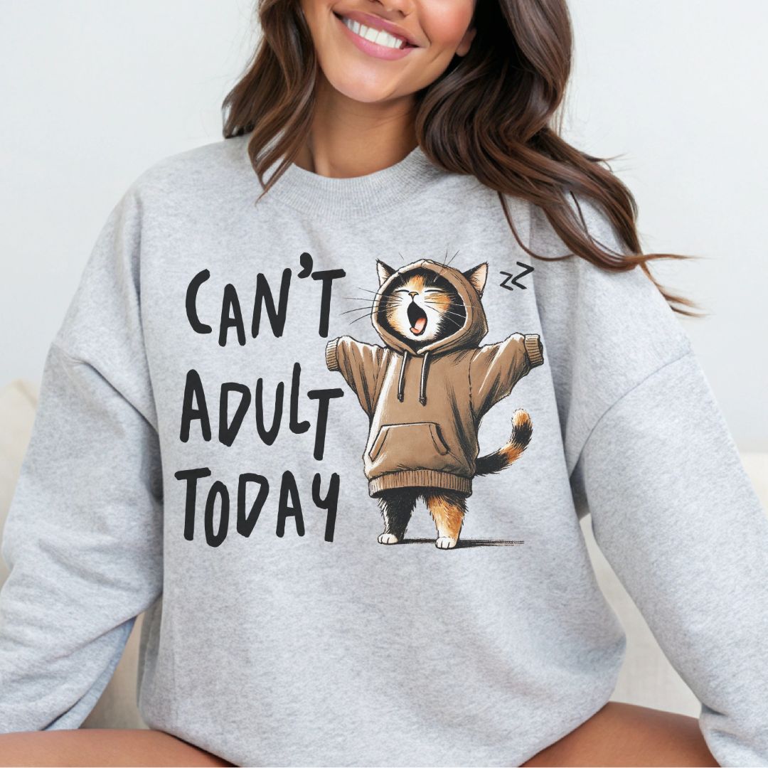 Funny Cat Sweatshirt – “Can’t Adult Today” Cozy Gift for Cat Lovers